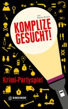 Komplize gesucht!