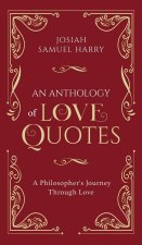 Anthology of Love Quotes