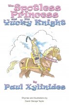 Spotless Princess and the Yucky Knight