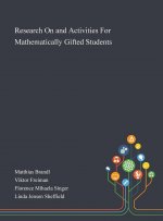 Research On and Activities For Mathematically Gifted Students