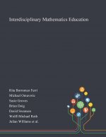 Interdisciplinary Mathematics Education
