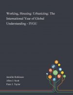 Working, Housing