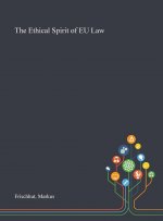 Ethical Spirit of EU Law