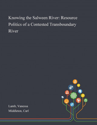 Knowing the Salween River