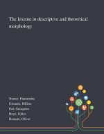 Lexeme in Descriptive and Theoretical Morphology