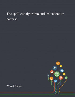 Spell-out Algorithm and Lexicalization Patterns