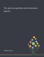 Spell-out Algorithm and Lexicalization Patterns