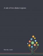 Tale of Two Dialect Regions