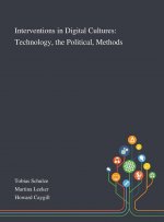 Interventions in Digital Cultures