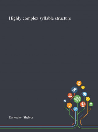 Highly Complex Syllable Structure