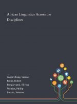 African Linguistics Across the Disciplines