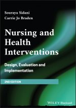 Nursing and Health Interventions: Design, Evaluati on and Implementation, 2nd Edition