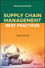Supply Chain Management Best Practices, Third Edition