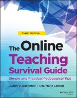 Online Teaching Survival Guide - Simple and Practical Pedagogical Tips, Third Edition