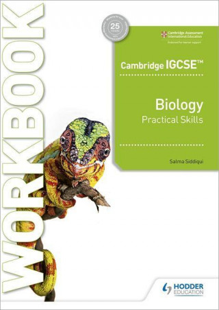 Cambridge IGCSE (TM) Biology Practical Skills Workbook