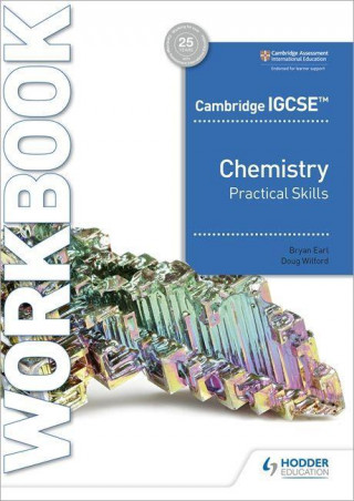 Cambridge IGCSE (TM) Chemistry Practical Skills Workbook