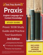 Praxis English Language Arts Content Knowledge Study Guide