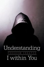 Understanding I Within You