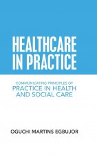 Healthcare in Practice