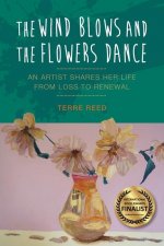 Wind Blows and the Flowers Dance