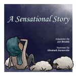 Sensational Story