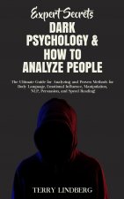 Expert Secrets - Dark Psychology & How to Analyze People