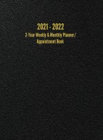 2021 - 2022 2-Year Weekly & Monthly Planner/Appointment Book