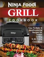 Ninja Foodi Grill Cookbook
