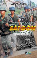 Mặt Trận Ở Sai Gon / The Battle Of Saigon - Bilingual (Vietnamese/English) - Second Edition