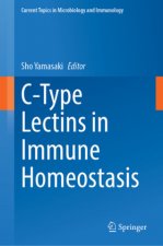 C-Type Lectins in Immune Homeostasis