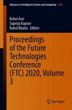 Proceedings of the Future Technologies Conference (FTC) 2020, Volume 3