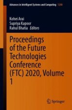 Proceedings of the Future Technologies Conference (FTC) 2020, Volume 1