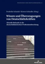 Wissen Und Ueberzeugungen Von Deutschlehrkraeften