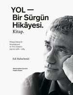 YOL - Bir Surgun Hikayesi. Kitap.