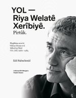YOL - Riya Welate Xeribiye. Pirtuk.