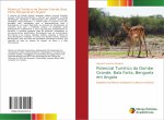 Potencial Turistico do Dombe Grande, Baia Farta, Benguela em Angola