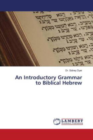 Introductory Grammar to Biblical Hebrew