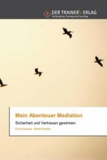 Mein Abenteuer Mediation