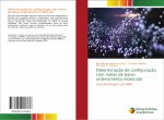 Determinacao de configuracao com meios de baixo ordenamento molecular
