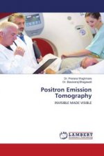 Positron Emission Tomography