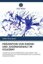 Pravention Von Kinder- Und Jugendgewalt Im Volksrat