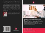 Tuberculose extrapulmonar. Da clinica a anatomopatologia