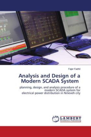 Analysis and Design of a Modern SCADA System (FAJER FADHIL)(Puha kötésű)