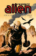 Witamy na Ziemi. Resident Alien. Tom 1