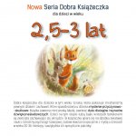Nowa Seria Dobra Książeczka 2,5-3 lat