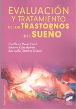Evaluación y tratamiento de los trastornos del sueño