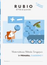 Matemáticas 3 cuadernos. Método Singapur 1ºprimaria Rubio