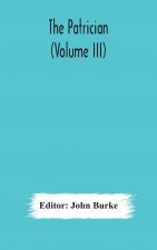 Patrician (Volume III)