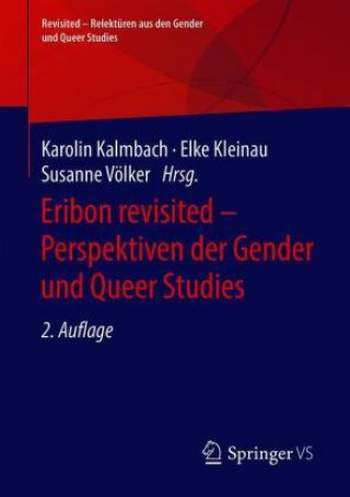 Eribon revisited ? Perspektiven der Gender und Queer Studies