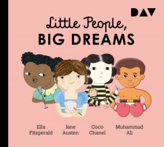 Little People, Big Dreams® - Teil 2: Ella Fitzgerald, Jane Austen, Coco Chanel, Muhammad Ali